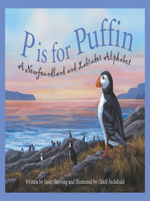 Title details for P is for Puffin by Janet Skirving - Available